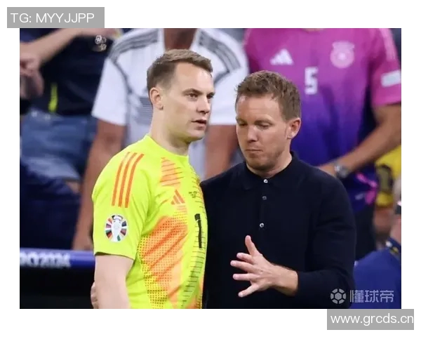 纳格尔斯曼谈诺伊尔回归德国队门将位置不成问题